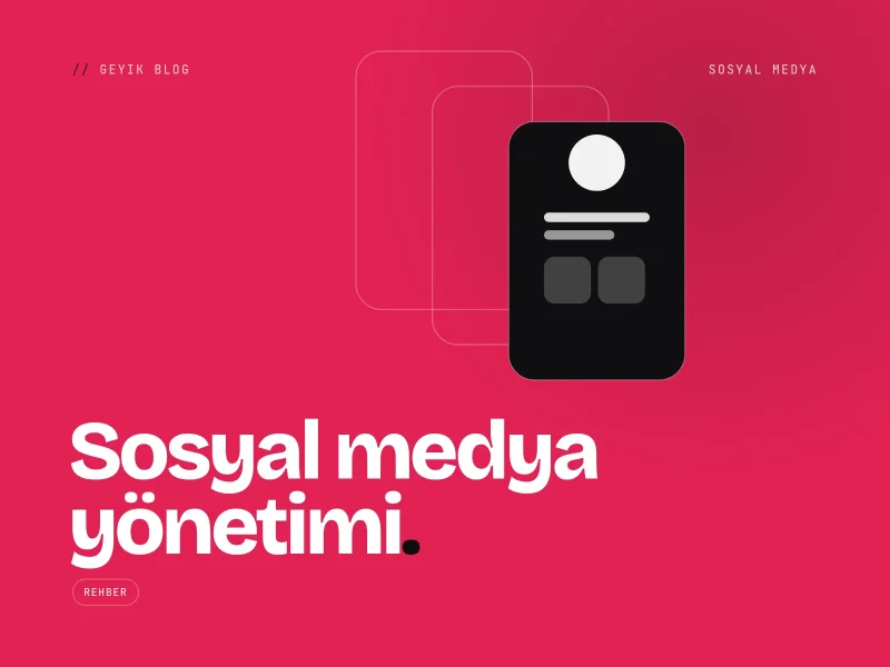 Sosyal medya yönetimi rehberi kapak görseli
